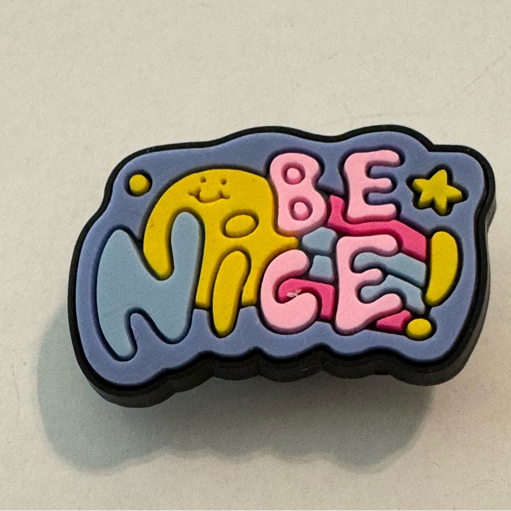 🤩 NWOT 3/$10 Be Nice Shoe Charm